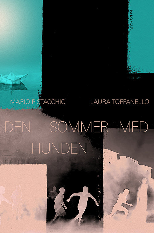 Pistaccio & Toffanello - Den sommer med hunden