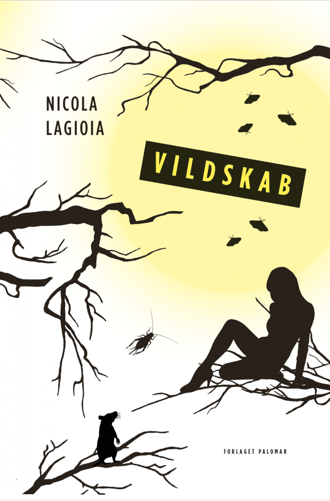 Lagioia - Vildskab