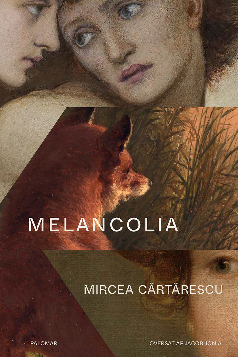 Cărtărescu - Melancolia